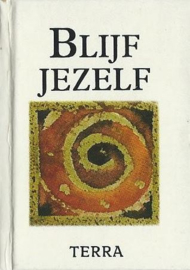 BLIJF JEZELF – HELEN EXLEY – 2010