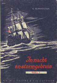 In Nacht en Stormgebruis – G. BLANKESTEIJN – DEEL I - 1960