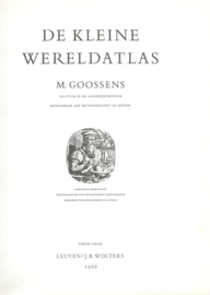 DE KLEINE WERELDATLAS – M. GOOSSENS - 1966