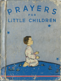 PRAYERS FOR LITTLE CHILDREN – MARY ALICE JONES  - 1942