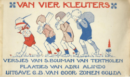 VAN VIER KLEUTERS – VERSJES VAN S. BOUMAN VAN TERTHOLEN - 1926
