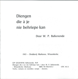 Diengen die à je nie behriepe kan - Deur W.P. Balkenende - 1983