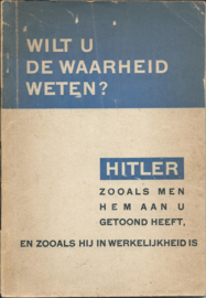 WILT U DE WAARHEID WETEN - 1940