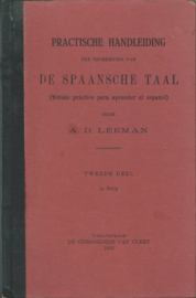 PRACTISCHE HANDLEIDING TER BEOEFENING VAN DE SPAANSCHE TAAL – A.D. LEEMAN – TWEEDE DEEL 1e STUK - 1905