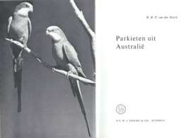 Parkieten uit Australië – R.R.P. van der Mark - 1966