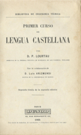 PRIMER CURSO DE LENGUA CASTELLANA – D.P LOURTAU - 1925