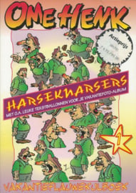 OME HENK – HARSEKNARSERS 1 – VAKANTIEFLAUWEKULBOEK - 1996