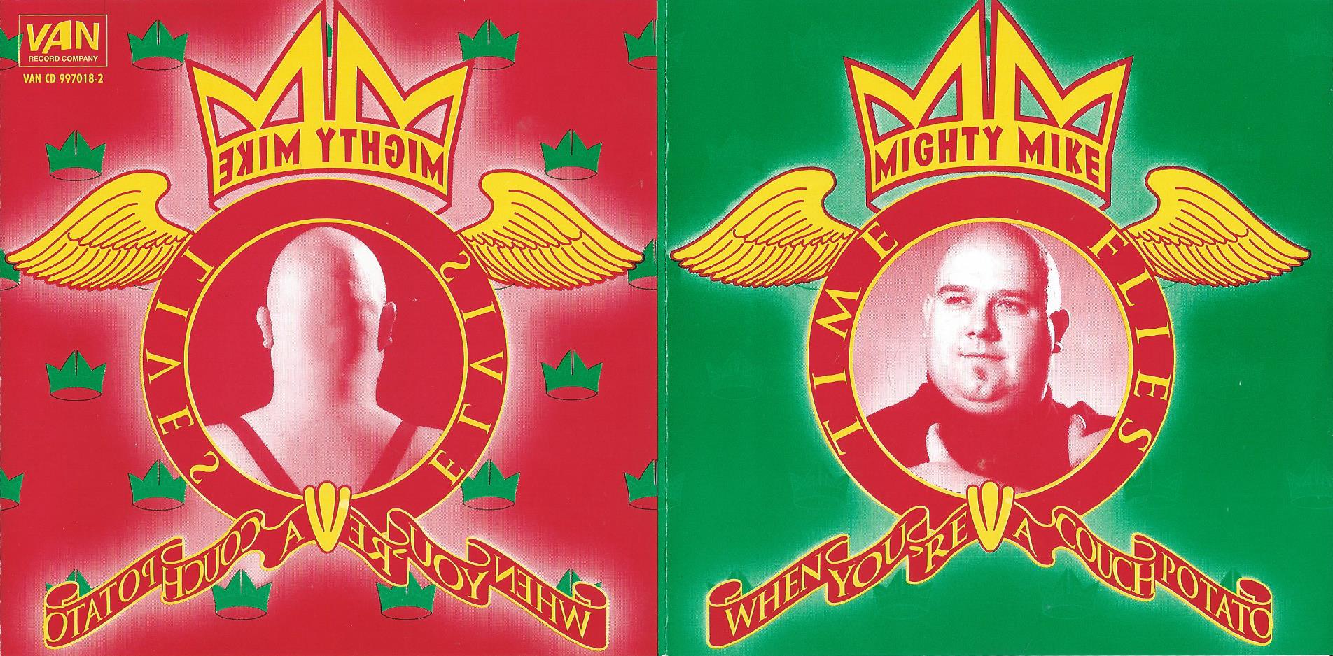 CD – MIGHTY MIKE – TIME FLIES WHEN YOU’RE A COUCH PATATO - 1992