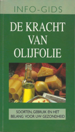INFO-GIDS DE KRACHT VAN OLIJFOLIE  - D. LEMAÎTRE - 1997