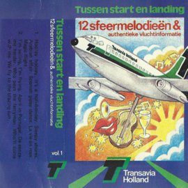 MC – Tussen start en landing - 12 Sfeermelodieën & authentieke vluchtinformatie - vol. 1 – ca. 1980