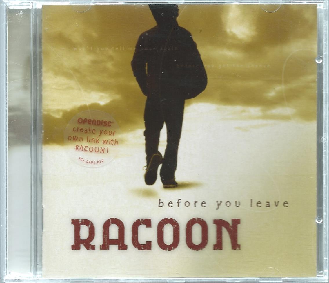 CD – RACOON – before you leave - 2008