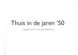 Thuis in de jaren ’50 – Peter Boer - 2008