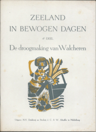 ZEELAND IN BEWOGEN DAGEN 1940-1945 – 4E DEEL - ca. 1946 (3)