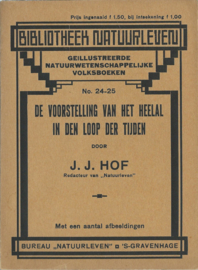 DE VOORSTELLING VAN HET HEELAL IN DE LOOP DER TIJDEN – J.J. HOF – ca. 1950