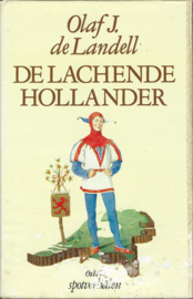DE LACHENDE HOLLANDER – Olaf J. de Landell - 1978