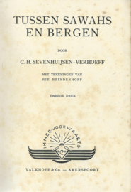 TUSSEN SAWAHS EN BERGEN – C.H. SEVENHUIJSEN-VERHOEFF - 1936