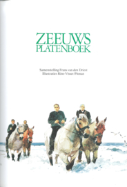 ZEEUWS PLATENBOEK – FRANS VAN DEN DRIEST - ILLUSTRATIES RINO VISSER – 2001