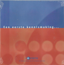 Een eerste kennismaking . . .  - Het Nationaal Forum voor de introductie van de euro – 2001