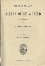 ALLEEN OP DE WERELD – Hector Malot – ca. 1900