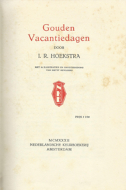 Gouden Vacantiedagen – I.R. HOEKSTRA - 1932