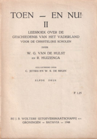 TOEN . . .  EN NU! – II - W.G. VAN DE HULST EN R. HUIZENGA - 1948