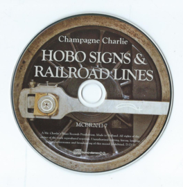 CD – Champagne Charlie - HOBO SIGNS & RAILROAD LINES -  – 2011 (♪)