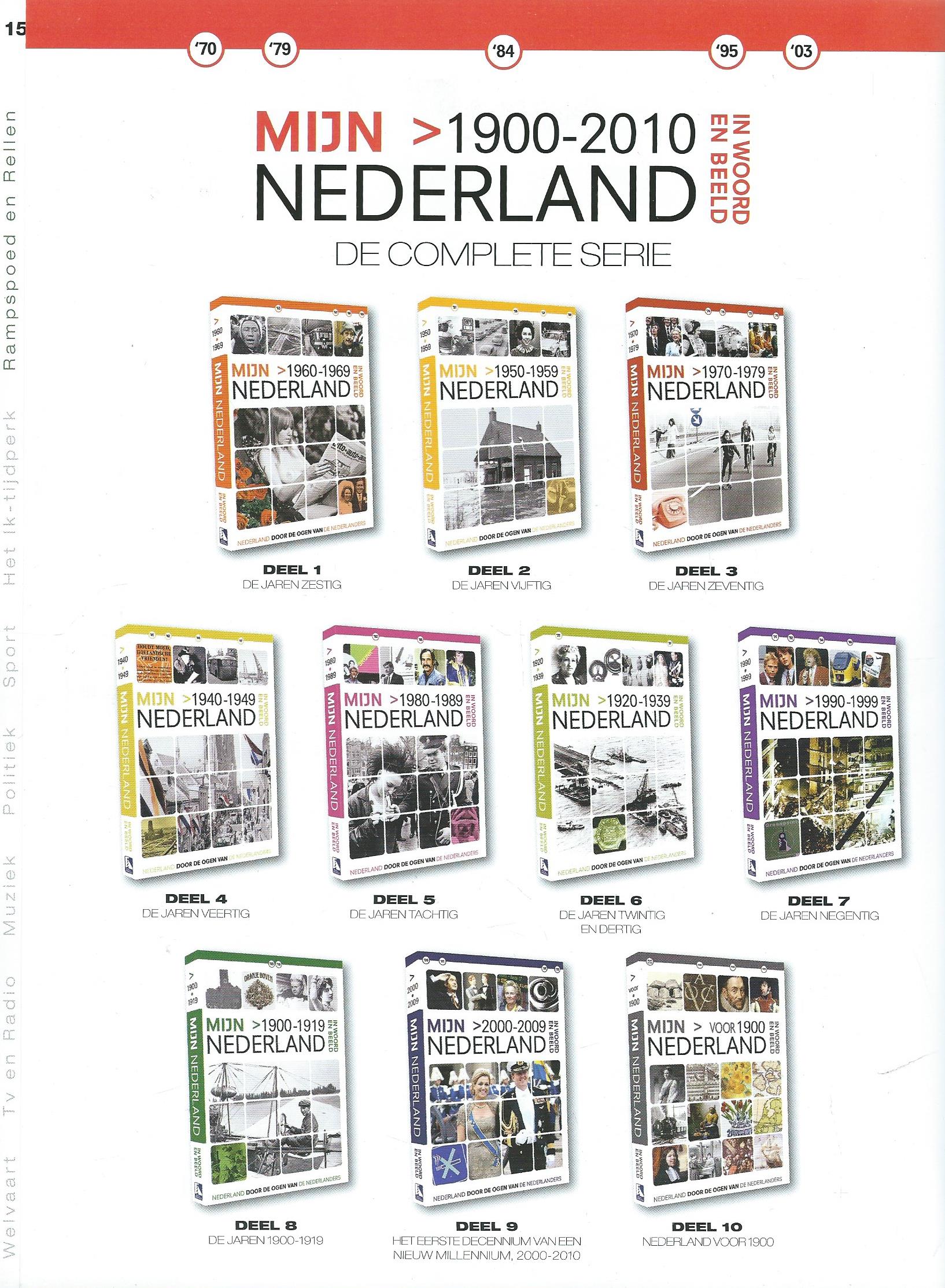 MIJN NEDERLAND IN WOORD EN BEELD – DEEL 3 - > 1970-1979 – 2011