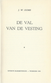 DE VAL VAN DE VESTING – J.W. OOMS – 1954 -2
