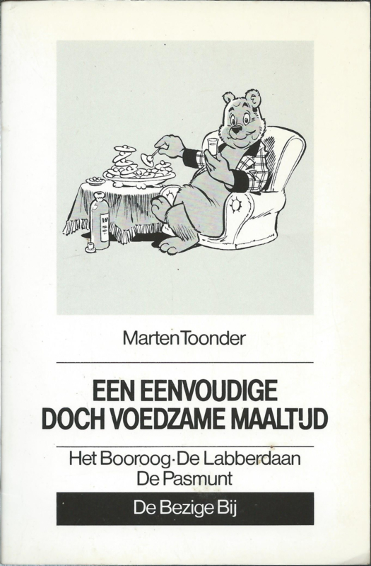 EEN EENVOUDIGE DOCH VOEDZAME MAALTIJD – Marten Toonder - 1990