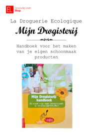 Mijn Drogisterij Handboek - Maak je eigen producten - receptenschrift