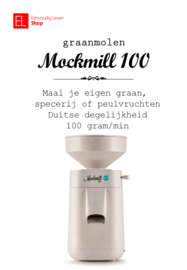 Graanmolen Mockmill 100