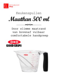 Maatkan 500 ml - slimme maatverdeling - comfortabele greep