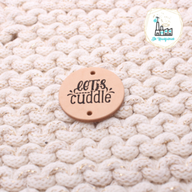 LEREN LABEL GELASERD LETS CUDDLE