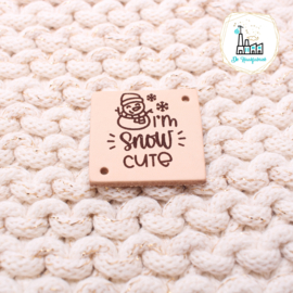 LEREN LABEL GELASERD I AM SNOW CUTE