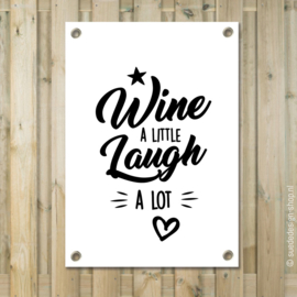 Tuinposter | Wine & Laugh