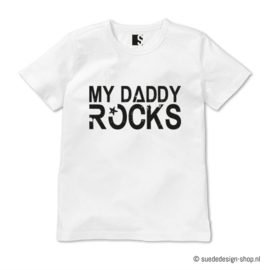 Shirt | My Daddy Rocks
