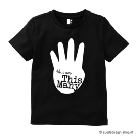 Verjaardagshirt | Hi, I'm this many 4