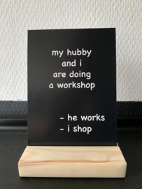 My hubby and