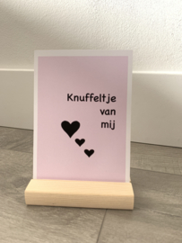 Knuffeltje van mij