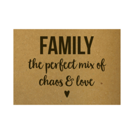 kaart | Family the perfect mix of chaos and love