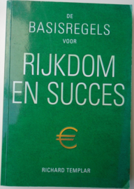 DE BASISREGELS VOOR RIJKDOM EN SUCCES 9789043822367