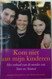 KOM NIET AAN MIJN KINDEREN 9789032500184