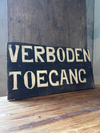 Zwart verboden toegang bord