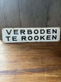 Verboden te rooken oud emaille bord