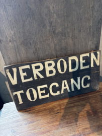 Zwart verboden toegang bord