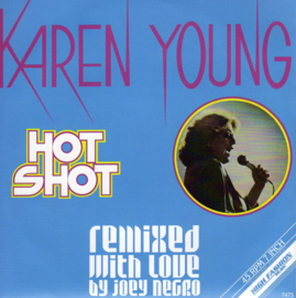 7" Karen Young - Hot Shot *Remix* (2019) ♪
