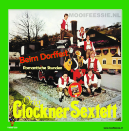 7" Orig. Glockner Sextett – Beim Dorffest – Romantische Stunden * VMMF Deel 9 * (2020) ♪