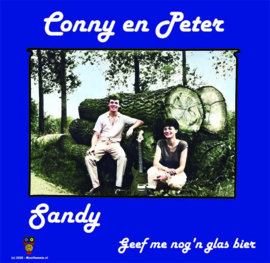 7″- Conny & Peter – Sandy / Geef Me Nog’n Glas Bier (2020) ♪