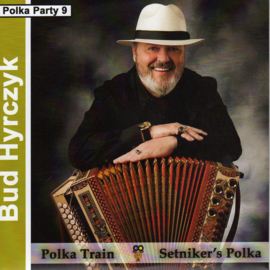 7" Bud Hyrczyk – Polka Train / Setniker’s Polka (2020)