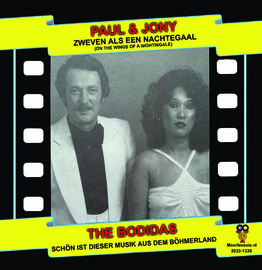 7″ Paul & Jony – Zweven Als Een Nachtegaal / The Bodidas (2023) ♪